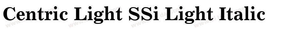 Centric Light SSi Light Italic字体转换